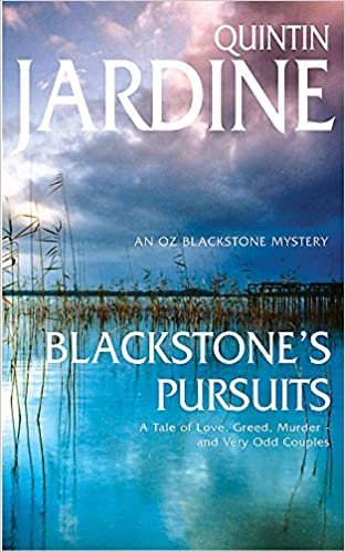 Blackstone's Pursuits (Oz Blackstone series, Book 1): Murder and intrigue in a thrilling crime novel