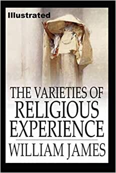 The Varieties of Religious Experience Illustrated indir