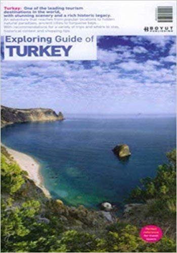 EXPLORING GUIDE OF TURKEYBOYUT