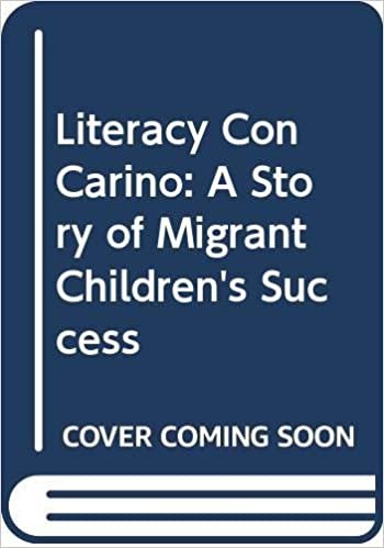 Literacy Con Carino: A Story of Migrant Children's Success