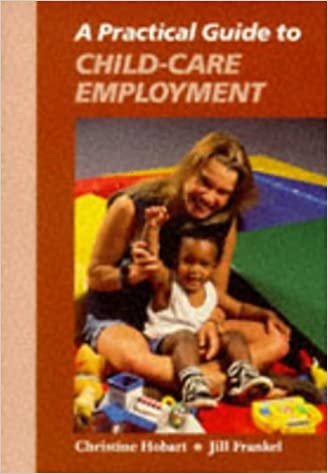A Practical Guide to Child Care Employment