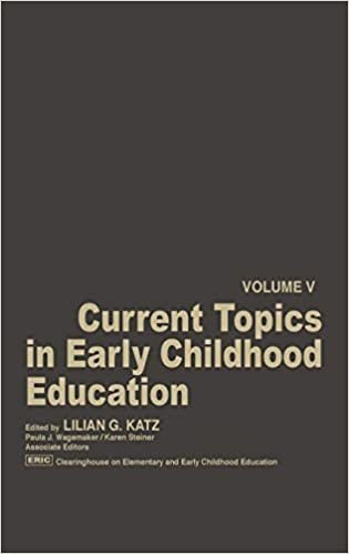 Current Topics in Early Childhood Education, Volume 5: v. 5