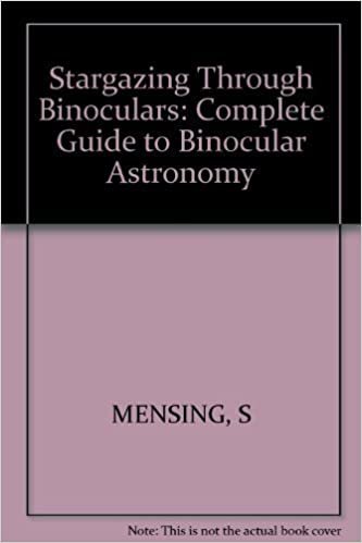 Star Gazing Through Binoculars: A Complete Guide to Binocular Astronomy indir