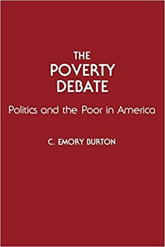 The Poverty Debate: Politics and the Poor in America (Contributions in Sociology)