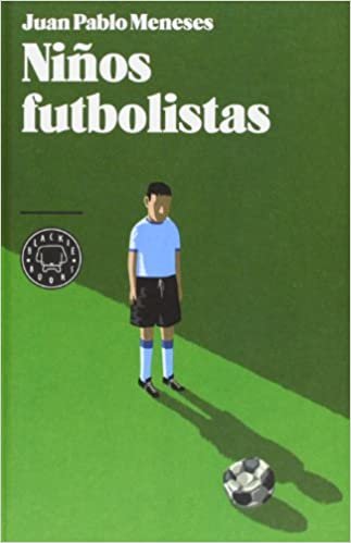 Niños futbolistas (Blackie Books)