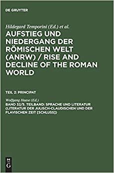 Sprache Und Literatur (Literatur Der Julisch-Claudischen Und Der Flavischen Zeit [Schluss]): 032