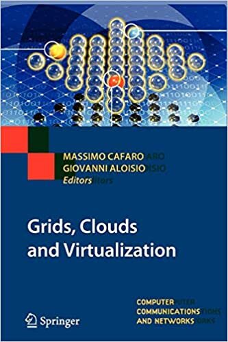 Grids, Clouds and Virtualization (Computer Communications and Networks)