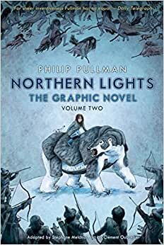 Northern Lights - The Graphic Novel Volume 2 (His Dark Materials)