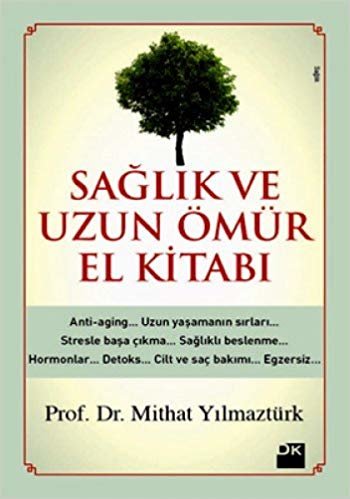 SAĞLIK VE UZUN ÖMÜR EL KİTABI