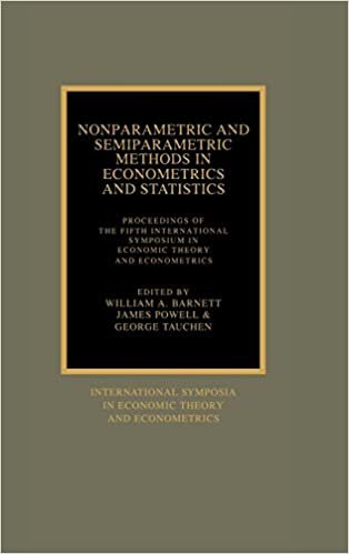 Nonparametric and Semiparametric Methods in Econometrics and Statistics: Proceedings of the Fifth International Symposium in Economic Theory and ... ... Methods in Econometrics and Statistics 5th