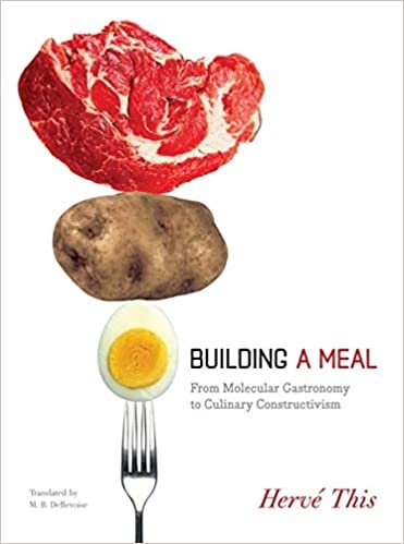 Building a Meal: From Molecular Gastronomy to Culinary Constructivism (Arts and Traditions of the Table: Perspectives on Culinary History) indir