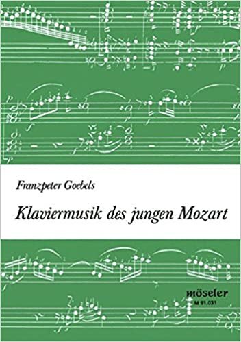 Klaviermusik des jungen Mozart: Pädagogischer Interpretationskommentar zu der gleichlautenden Auswahl von Klavierstücken