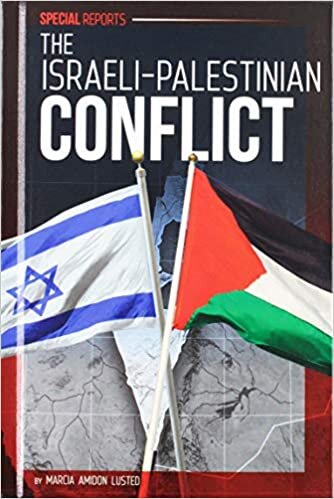 The Israeli-Palestinian Conflict (Special Reports Set 3)