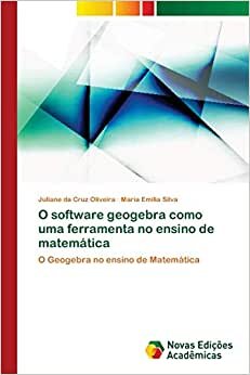 O software geogebra como uma ferramenta no ensino de matemática: O Geogebra no ensino de Matemática indir