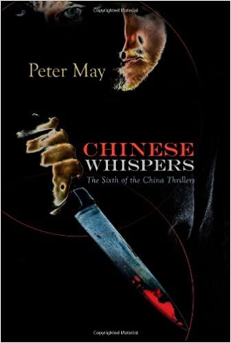 Chinese Whispers: A China Thriller (China Thrillers, Band 6)