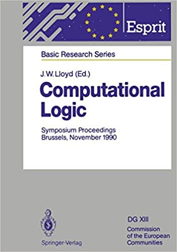 Computational Logic: Symposium Proceedings, Brussels, November 13/14, 1990 (ESPRIT Basic Research Series)