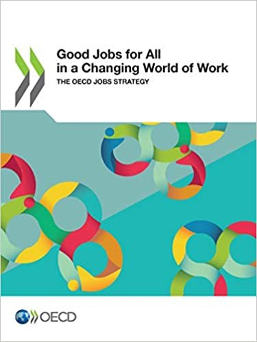 Good Jobs for All in a Changing World of Work: The OECD Jobs Strategy indir