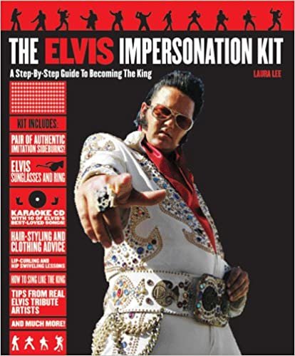 Elvis Impersonation Kit: A Step-by-Step Guide to Becoming the King indir