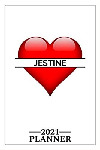 Jestine: 2021 Handy Planner - Red Heart - I Love - Personalized Name Organizer - Plan, Set Goals & Get Stuff Done - Calendar & Schedule Agenda - Design With The Name (6x9, 175 Pages)