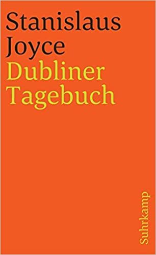 Das Dubliner Tagebuch des Stanislaus Joyce (suhrkamp taschenbuch)