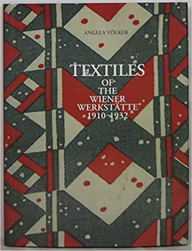 Textiles of Wiener Werk: 1910-1932