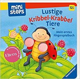 Lustige Kribbel-Krabbel Tiere: Mein erstes Fingerspielbuch. Ab 12 Monaten.