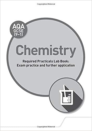 AQA GCSE (9-1) Chemistry Student Lab Book: Exam practice and further application