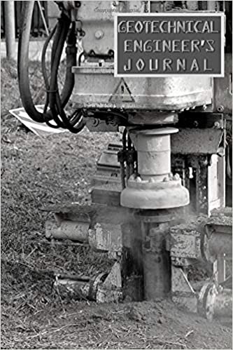 GEOTECHNICAL ENGINEER'S JOURNAL: 120 Pages - 6" x 9" - Notebook - Great as a gift