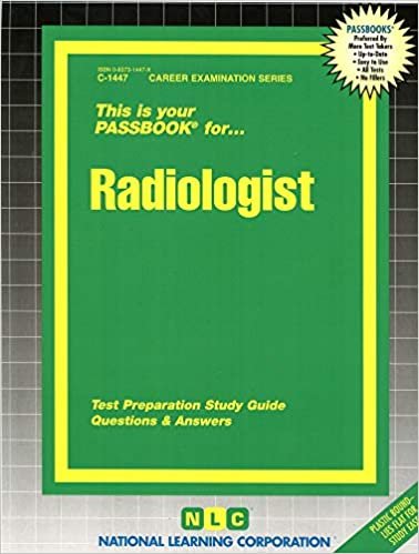 Radiologist (Career Examination Passbooks)