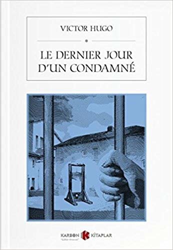 Le Dernier Jour Dun Condamne Fransızca