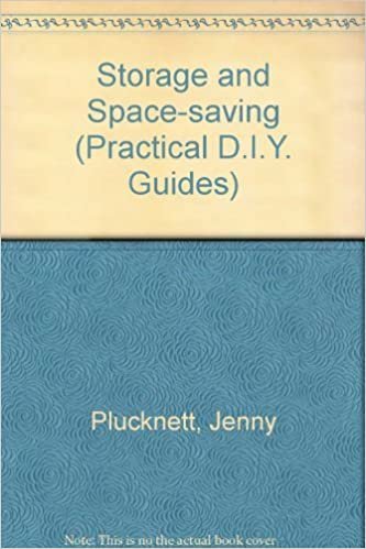 Storage and Space-saving (Practical D.I.Y. Guides) indir