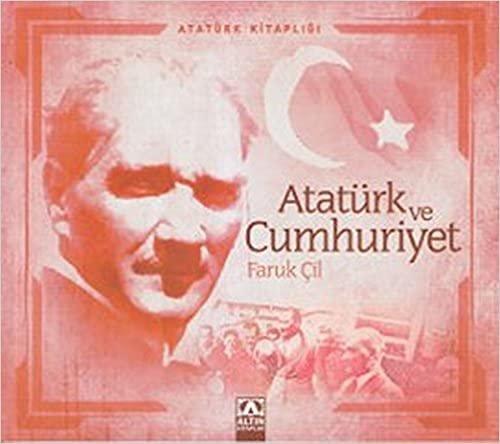 Atatürk Kitaplığı Atatürk ve Cumhuriyet