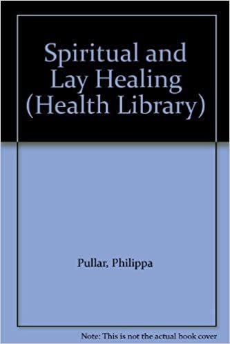 Spiritual and Lay Healing (Health Library)