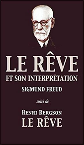 Le Rêve et son interprétation (suivi de Henri Bergson: Le Rêve) indir
