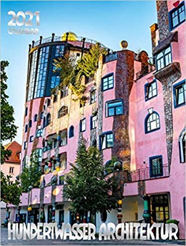 Grosser Hundertwasser Architektur Kalender 2021: Das Original