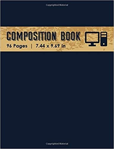 Composition Book: Composition Book Wide Ruled and Lined 96 Pages (7.44 x 9.69 inches), Can be used as a notebook, journal, diary - Computer