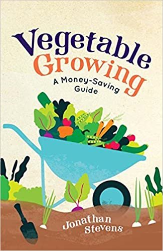 Vegetable Growing: A Money-saving Guide indir