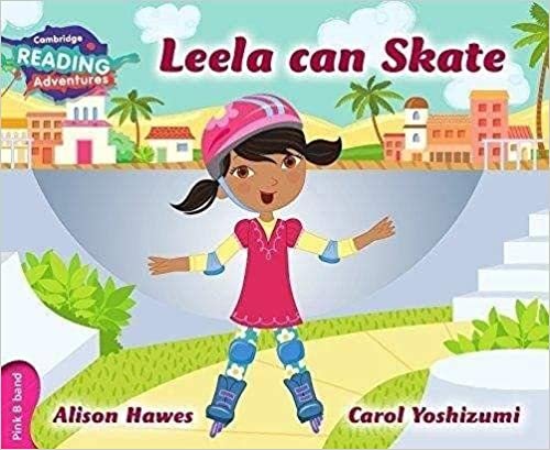 Leela Can Skate Pink B Band (Cambridge Reading Adventures)