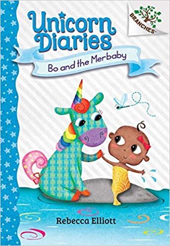 Bo and the Merbaby (Unicorn Diaries. Scholastic Branches, Band 5)