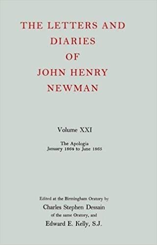 The Letters and Diaries of John Henry Newman: The Apologia; January 1864 to June 1865: 21