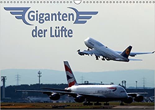 Giganten der Lüfte (Wandkalender 2017 DIN A3 quer): Verkehrsflugzeuge - Faszination Technik vom Jumbo bis zum Airbus A380 (Monatskalender, 14 Seiten ) (CALVENDO Technologie) indir