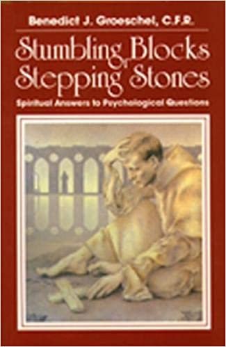 Stumbling Blocks or Stepping Stones: Spiritual Answers to Psychological Questions