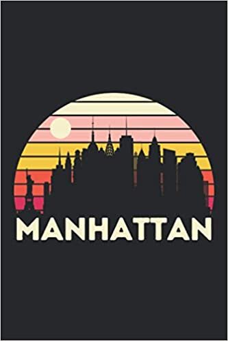 Manhattan Skyline Diary: New York City Notebook with Vintage Sunset Graphics | Record Your Thoughts and Ideas | Blank Lined Journal | 120 Pages 6"x9"