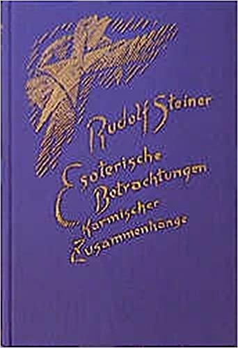 Esoterische Betrachtungen karmischer Zusammenhänge: Zweiter Band. Siebzehn Vorträge, Dornach 1924 indir