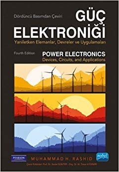 Güç Elektroniği: Yarıiletken Elemanlar, Devreler ve Uygulamaları indir