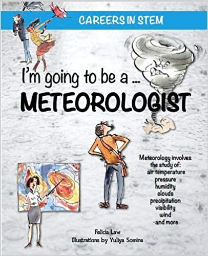 I'm going to be a Meteorologist (Careers in STEM)
