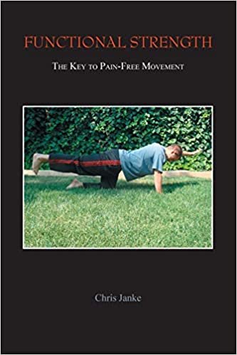 Functional Strength: The Key to Pain-Free Movement