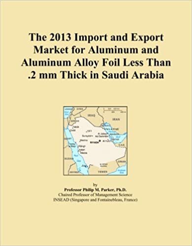 The 2013 Import and Export Market for Aluminum and Aluminum Alloy Foil Less Than .2 mm Thick in Saudi Arabia indir