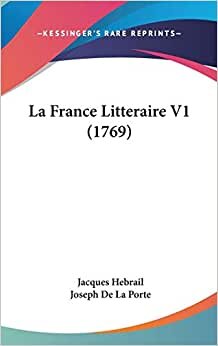 La France Litteraire V1 (1769)