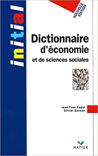Initial: Dictionnaire d'Economie Et De Sciences Sociales